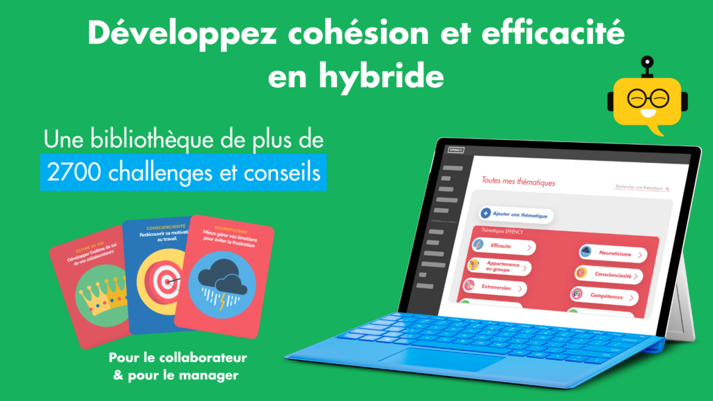 travaillez en hybride développant cohésion et éfficacité